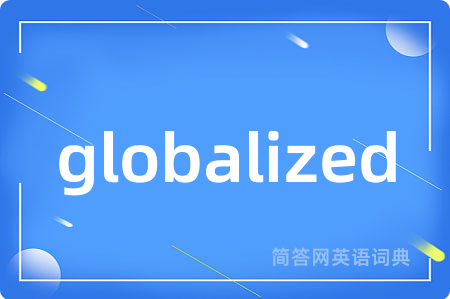 globalized