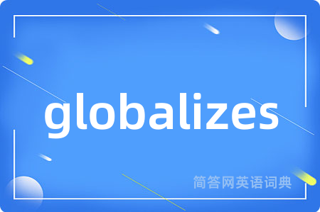 globalizes