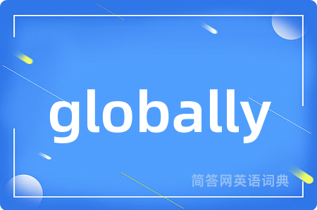 globally
