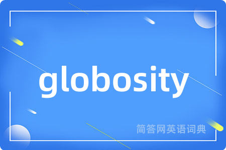 globosity