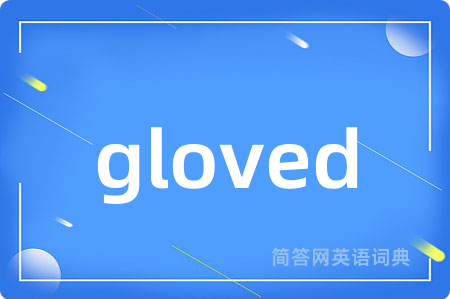 gloved