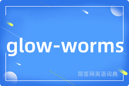 glow-worms