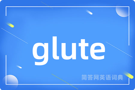 glute