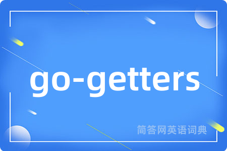 go-getters
