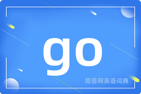 go