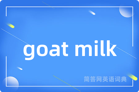 goat milk