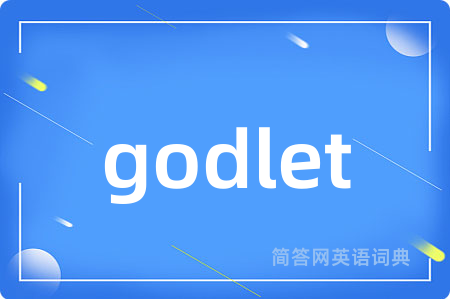 godlet