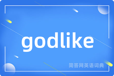 godlike