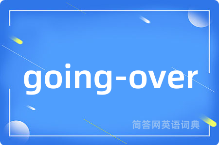 going-over