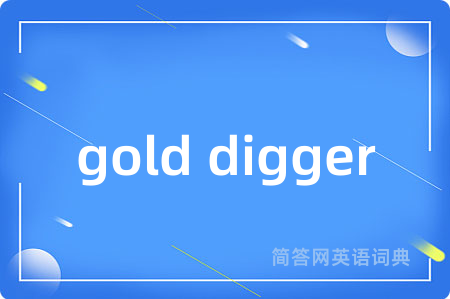 gold digger
