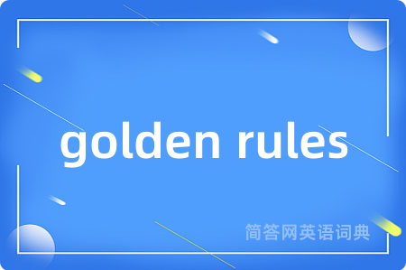 golden rules