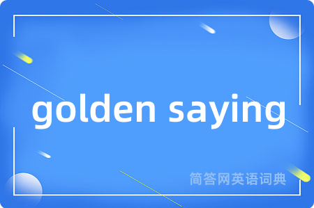 golden saying