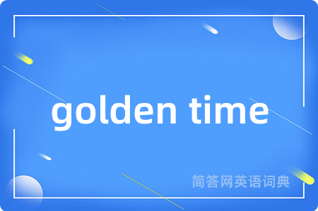 golden time