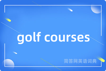 golf courses