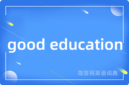 good education