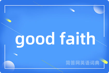 good faith