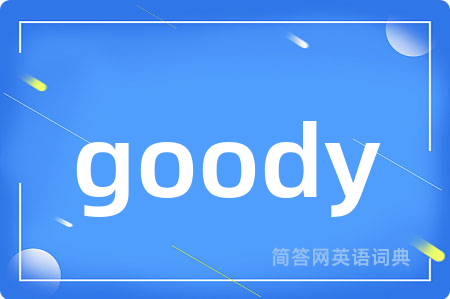 goody
