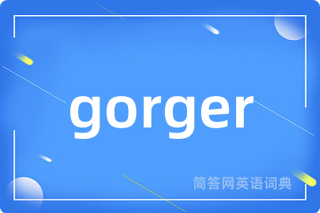 gorger