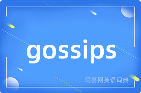 gossips
