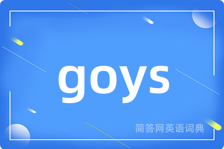 goys