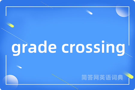 grade crossing