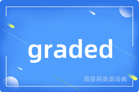 graded