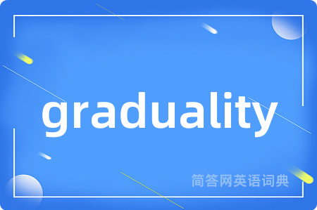 graduality