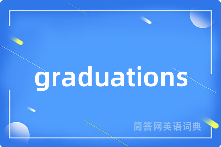 graduations