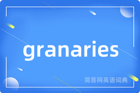 granaries