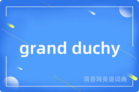 grand duchy