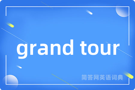 grand tour