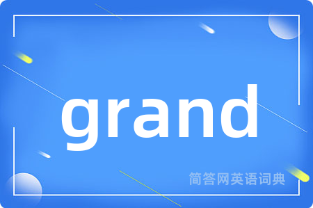grand