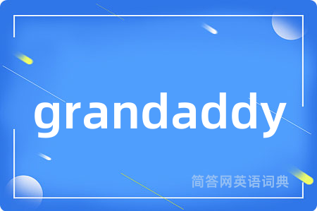 grandaddy