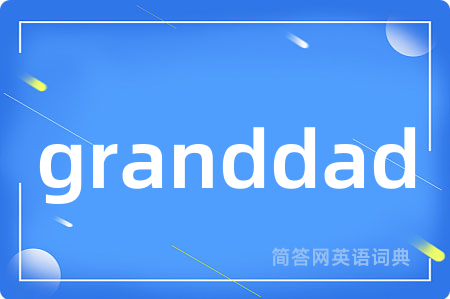 granddad