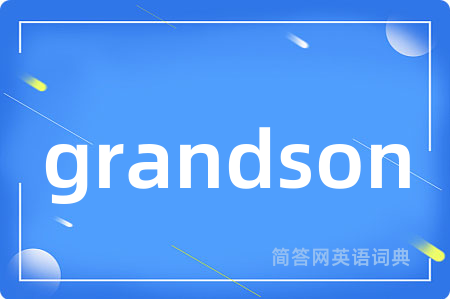 grandson