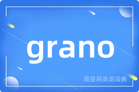 grano