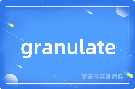 granulate