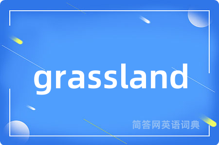 grassland