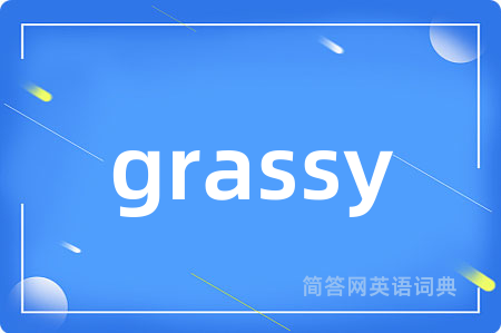 grassy
