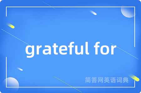 grateful for