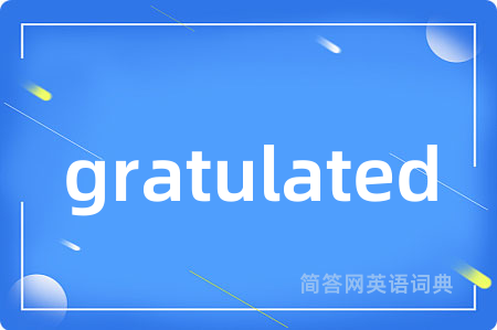gratulated