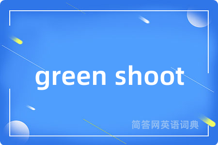 green shoot