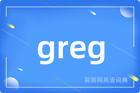 greg