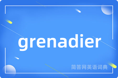 grenadier