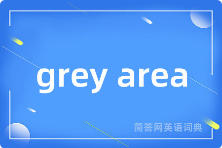 grey area