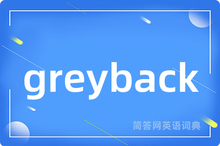 greyback