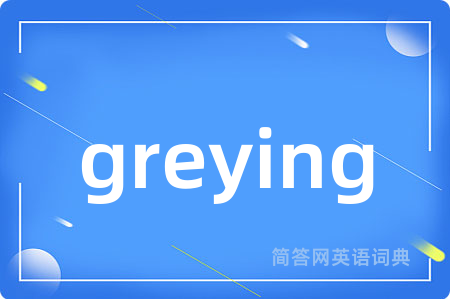 greying