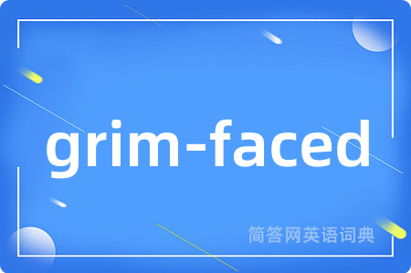 grim-faced