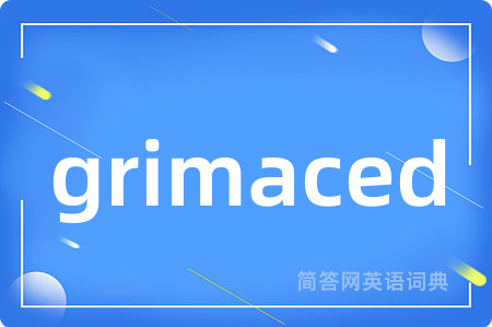 grimaced