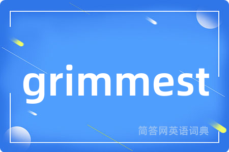 grimmest